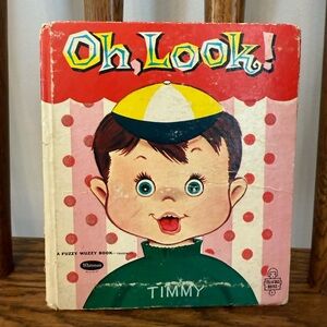 Vintage Oh, Look! Timmy Book | Whitman Fuzzy Wuzzy Book | Retro Children’s Book